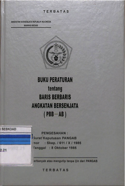 Buku Peraturan Tentang Baris Berbaris Angakatan Bersenjata (Pbb-Ab)